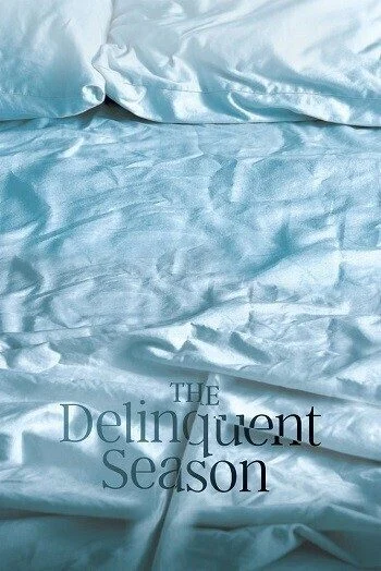 فيلم The Delinquent Season 2017 مترجم