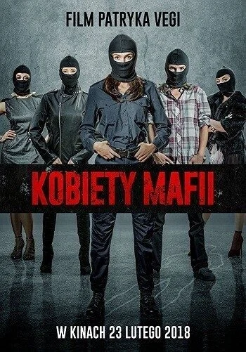 فيلم Women of Mafia 2018 مترجم