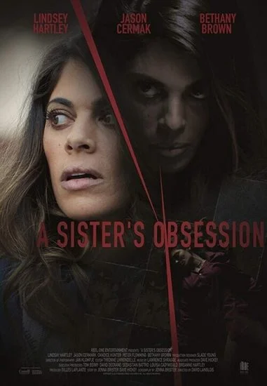 فيلم A Sister's Obsession 2018 مترجم