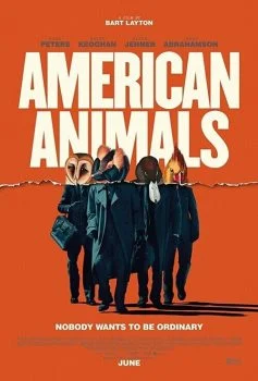 فيلم American Animals 2018 مترجم