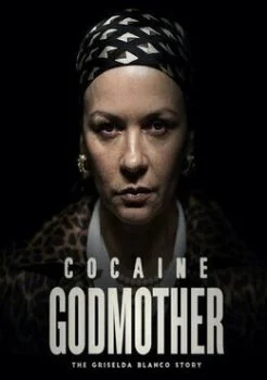فيلم Cocaine Godmother 2017 مترجم