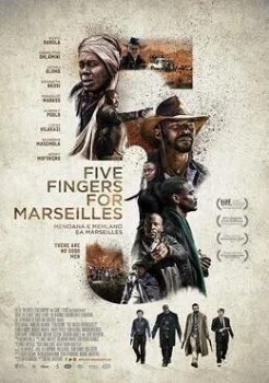 فيلم Five Fingers for Marseilles 2017 مترجم