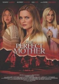 فيلم The Perfect Mother 2018 مترجم