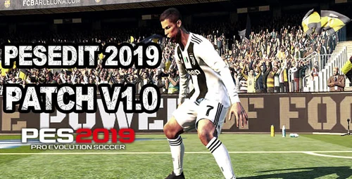 باتش PESEdit 2019 Patch V1.0 لـ بيس 19