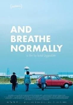فيلم And Breathe Normally 2018 مترجم