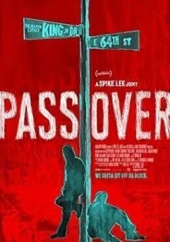 فيلم Pass Over 2018 مترجم