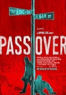 فيلم Pass Over 2018 مترجم