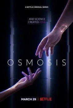 مسلسل Osmosis الموسم الاول الحلقة 1 الاولى