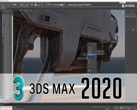 برنامج تصميم الافلام والالعاب والتصاميم ثلاثيه الابعاد الشهير Autodesk 3ds Max 2020