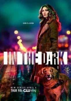مسلسل In the Dark الموسم الاول الحلقة 10 العاشرة
