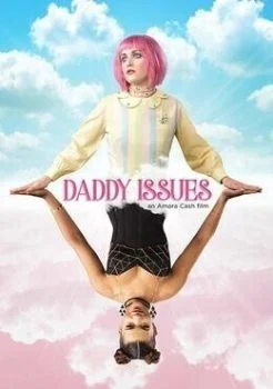 فيلم Daddy Issues 2018 مترجم