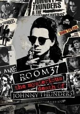 فيلم Room 37 - The Mysterious Death of Johnny Thunders 2019 مترجم