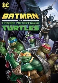 فيلم Batman vs. Teenage Mutant Ninja Turtles 2019 مترجم