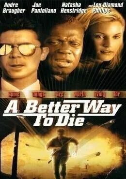 فيلم A Better Way to Die 2000 مترجم