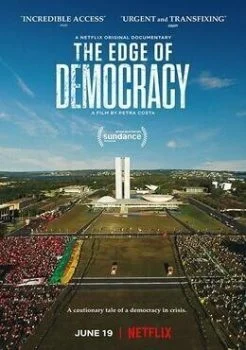 فيلم The Edge of Democracy 2019 مترجم