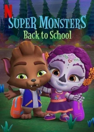 فيلم Super Monsters Back to School 2019 مترجم