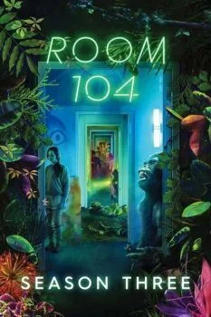 مسلسل Room 104 الموسم الثالث الحلقة 12 الثانية عشر والاخيرة