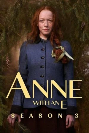 مسلسل Anne الموسم الثالث الحلقة 3 الثالثة
