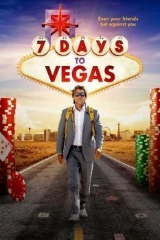 فيلم 7 Days to Vegas 2019 مترجم