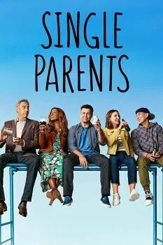 مسلسل Single Parents الموسم الثاني الحلقة 6 السادسة