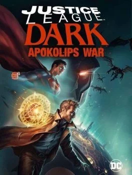فيلم Justice League Dark: Apokolips War 2020 مترجم