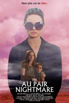 فيلم The Au Pair Nightmare 2020 مترجم
