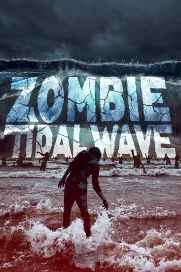 فيلم Zombie Tidal Wave 2019 مترجم