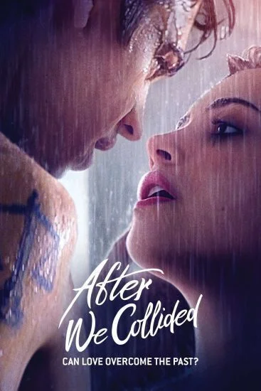 فيلم After We Collided 2020 مترجم