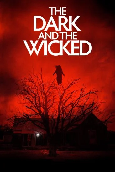 فيلم The Dark and the Wicked 2020 مترجم