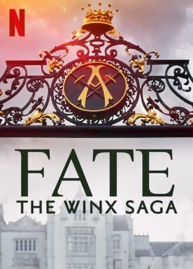 مسلسل Fate: The Winx Saga الموسم الاول الحلقة 1 الاولى