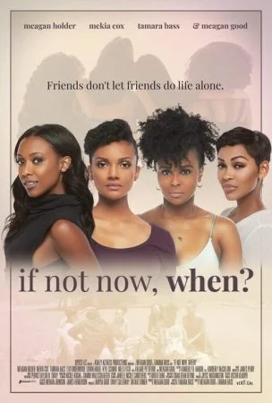 فيلم If Not Now, When? 2019 مترجم