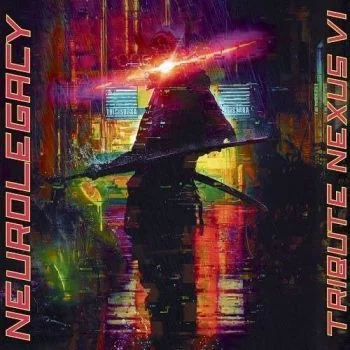 تحميل VA – NeuroLegacy – Tribute Nexus VI.2021