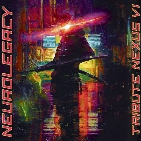 تحميل VA - NeuroLegacy - Tribute Nexus VI.2021