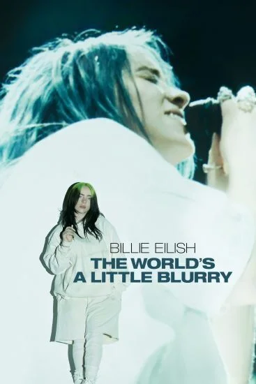 فيلم Billie Eilish: The World's a Little Blurry 2021 مترجم