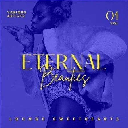 VA - Eternal Beauties Lounge Sweethearts,Vol 1.2021