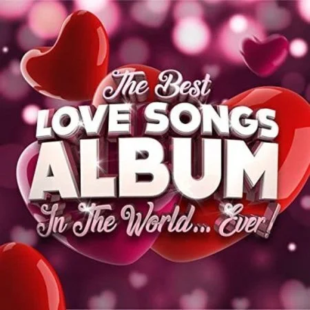 VA - The Best Love Songs Album In The World Ever!.2021