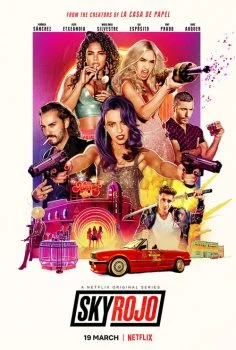 مسلسل Sky Rojo الموسم الاول الحلقة 5 الخامسة
