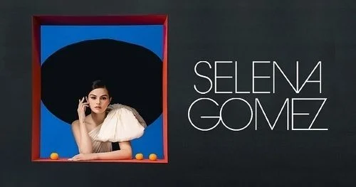 Selena Gomez – Revelación.2021 – FULL ALBUM