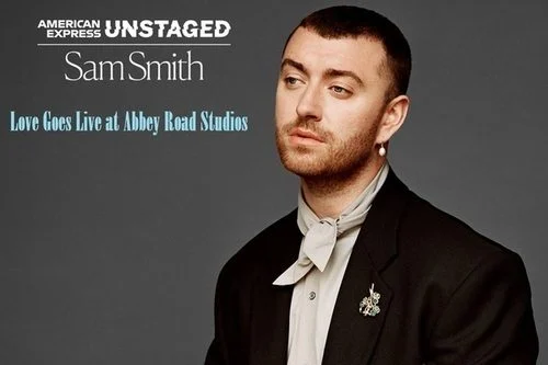 Sam Smith – Love Goes Live at Abbey Road Studios 2021.Full Album