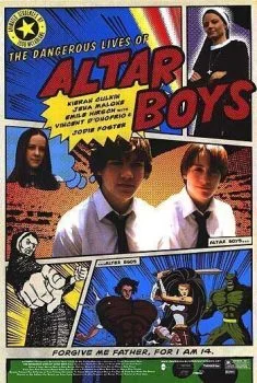 فيلم The Dangerous Lives of Altar Boys 2002 مترجم