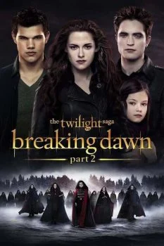 فيلم The Twilight Saga: Breaking Dawn – Part 2 (2012) مترجم