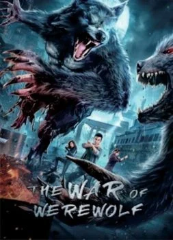 فيلم The War of Werewolf 2021 مترجم