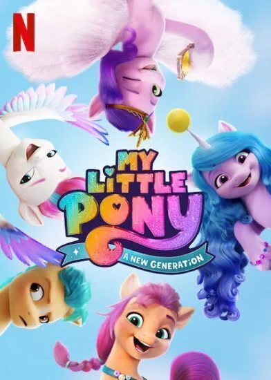 فيلم My Little Pony: A New Generation 2021 مترجم