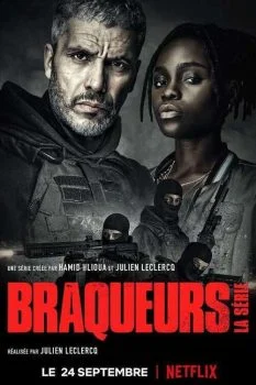 مسلسل Braqueurs الموسم الاول الحلقة 5 الخامسة