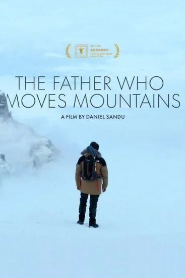 فيلم The Father Who Moves Mountains 2021 مترجم