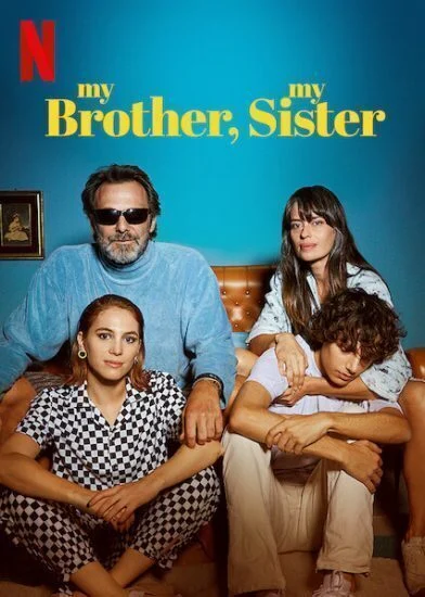 فيلم My Brother, My Sister 2021 مترجم
