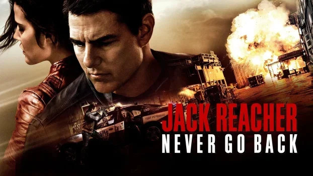 فيلم Jack Reacher: Never Go Back 2016 مترجم