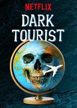 مسلسل Dark Tourist الموسم الاول الحلقة 1 الاولي