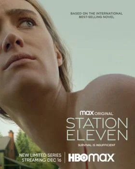 مسلسل Station Eleven الموسم الاول الحلقة 7 السابعة مترجمة