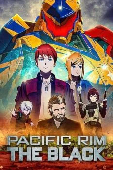 انمي Pacific Rim: The Black الموسم الاول الحلقة 1 الاولي مترجمة